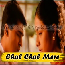 Chal Chal Mere Sang - Karaoke Mp3 - Sukhwinder Singh