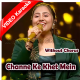 Channe Ke Khet Mein - Without Chorus - Mp3 + VIDEO Karaoke - Adya Mishra