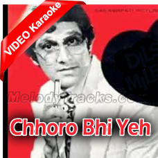 Chhoro Bhi Yeh Nakhra - Mp3 + VIDEO Karaoke - Lata Mangeshkar