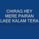 Chiragh Hai Mere Pairan Lae - Geet - Karaoke mp3 - Ijaz Qaiser
