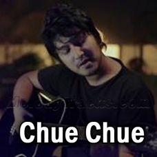 Chue Chue - Unplugged - Karaoke MP3 - Zaain