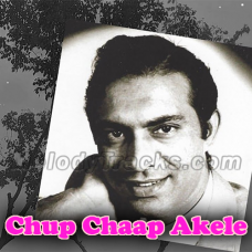 Chup chaap Akele - Karaoke mp3 - Talat Mahmood