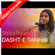 Dasht-e-Tanhai - Mp3 + VIDEO Karaoke - Shilpa Rao