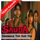 Deewana To Keh Diya - Mp3 + VIDEO Karaoke - Sauda - 1995 - Kumar Sanu