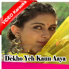 Dekho Yeh Kaun Aaya - Mp3 + VIDEO Karaoke - Suresh Wadkar, Asha Bhosle