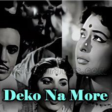 Deko Na More Deko Na Go - Karaoke mp3 - Shyamal Mitra, Sabita Chowdhury