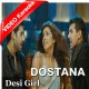 Desi Girl - Mp3 + VIDEO Karaoke - Vishal Dadlani - Sunidhi Chohan - Dostana - 2008