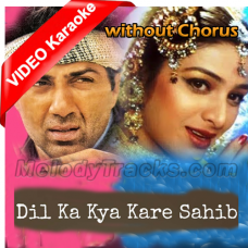 Dil ka Kya Karen Sahib - Without Chorus - Mp3 + VIDEO Karaoke - Kavita Krishnamurthy
