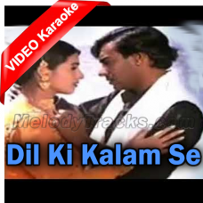 Dil Ki Kalam Se - Mp3 + VIDEO Karaoke - Hariharan & Alka Yagnik