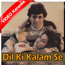 Dil Ki Kalam Se - Mp3 + VIDEO Karaoke - Kavita Krishanamurty & Shabbir Kumar