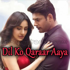 Dil Ko Qaraar Aaya - Karaoke mp3 - Neha Kakkar & Yasser Desai