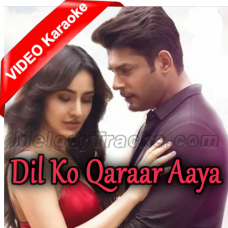 Dil Ko Qaraar Aaya - Mp3 + VIDEO Karaoke - Neha Kakkar & Yasser Desai