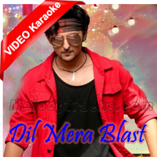 Dil Mera Blast - Mp3 + VIDEO Karaoke - Darshan Raval