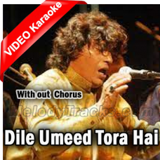 Dile-Umeed-Tora-Hai-Karaoke