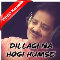 Dil Lagi Na Hogi Humse Mp3 + VIDEO Karaoke - Udit Narayan