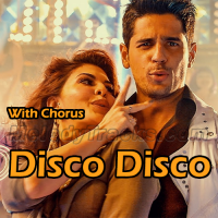 Disco Disco - With Chorus - Karaoke mp3 - Benny Dayal & Shirley Setia