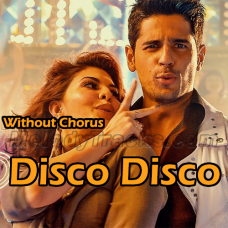 Disco Disco - Without Chorus - Karaoke mp3 - Benny Dayal & Shirley Setia