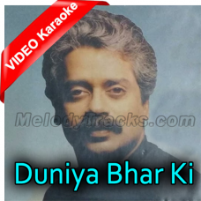 Duniya Bhar Ki Khushiyan - Mp3 + VIDEO Karaoke - Hariharan