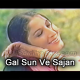 Gal Sun Ve Sajan - Karaoke Mp3 - Noor Jahan