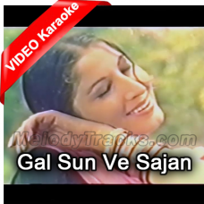 Gal Sun Ve Sajan - Mp3 + VIDEO Karaoke - Noor Jahan