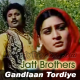 Gandlan Tordiye Mutyare - Karaoke Mp3 - Jutt Brothers