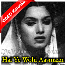 Hai Ye Wohi Aasmaan - Mp3 + VIDEO Karaoke - Talat & Asha