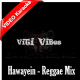 Hawayein - Reggae Mix - Viti Vibes - Mp3 + VIDEO Karaoke - Arijit Singh