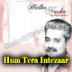 Hum Tera Intezar Karenge - Karaoke mp3 - Hariharan