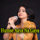 Humse Aaya Na Gaya - Karaoke Mp3 - Sniti Mishra