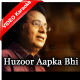 Huzoor Aapka Bhi Ehetram - Mp3 + VIDEO Karaoke - Jagjit Singh