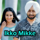 Ikko Mikke - Karaoke Mp3 - Satinder Sartaaj