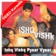 Ishq Vishq Pyar Vyar - Mp3 + VIDEO Karaoke - Ishq Vishq - 2003 - Kumar Sanu - Alka