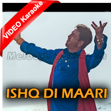 Ishq Di Maari - Mp3 + VIDEO Karaoke - Gurdas Maan