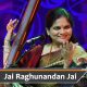 Jai Raghunandan Jai Siyaram - Karaoke mp3 - Devaki Pandit