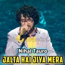 Jalta Hai Jiya Mera - Indian Idol 12 - Karaoke mp3 - Nihal Tauro