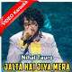 Jalta Hai Jiya Mera - Indian Idol 12 - Mp3 + VIDEO Karaoke - Nihal Tauro