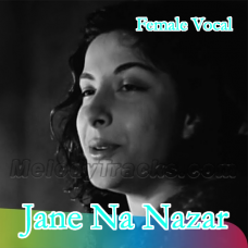 Jane Na Nazar Pehchane Jigar - With Female Vocal - Karaoke Mp3 - Mukesh & Lata