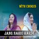 Jang Nahio Harde - With Chorus - Karaoke Mp3 - Tehmina Tariq & Anum Ashraf