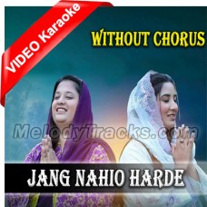 Jang Nahio Harde - Without Chorus - Mp3 + Video Karaoke - Tehmina Tariq & Anum Ashraf