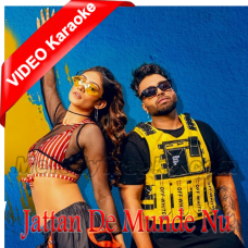 Jattan De Munde Nu Hot Lagdi - Mp3 + VIDEO Karaoke - Sukhe