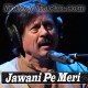 Jawani Pe Meri - With Changed Dhora - Karaoke Mp3 - Attaullah Khan