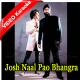 Josh Naal Pao Bhangra - With Chorus - Mp3 + VIDEO Karaoke - Remix - Punjabi Bhangra - Dhol Mix - Josh Band