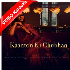 Kaanton Ki Chubhan Payee - Mp3 + Video Karaoke - Pratibha Singh
