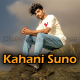 Kahani Suno - Karaoke mp3 - Kaifi Khalil
