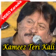 Kameez Teri Kali - Live Version 2 - Mp3 + VIDEO Karaoke - Attaulla