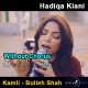 Kamli - Bulleh Shah - Karaoke Mp3 - Without Chorus - Hadiqa Kiyani - Wajd