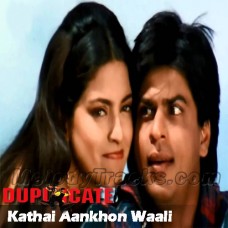 Kathai Aankhon Wali - Karaoke Mp3 - Duplicate - 1998 - Kumar Sanu