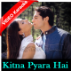 Kitna Pyara Hai - Mp3 + VIDEO Karaoke - Udit & Alka