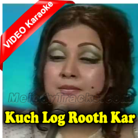 kuch Log Rooth Kar Bhi - Mp3 + VIDEO Karaoke - Noor Jahan