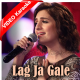 Lag Ja Gale - Mashup - Mp3 + VIDEO Karaoke - Akriti Kakar